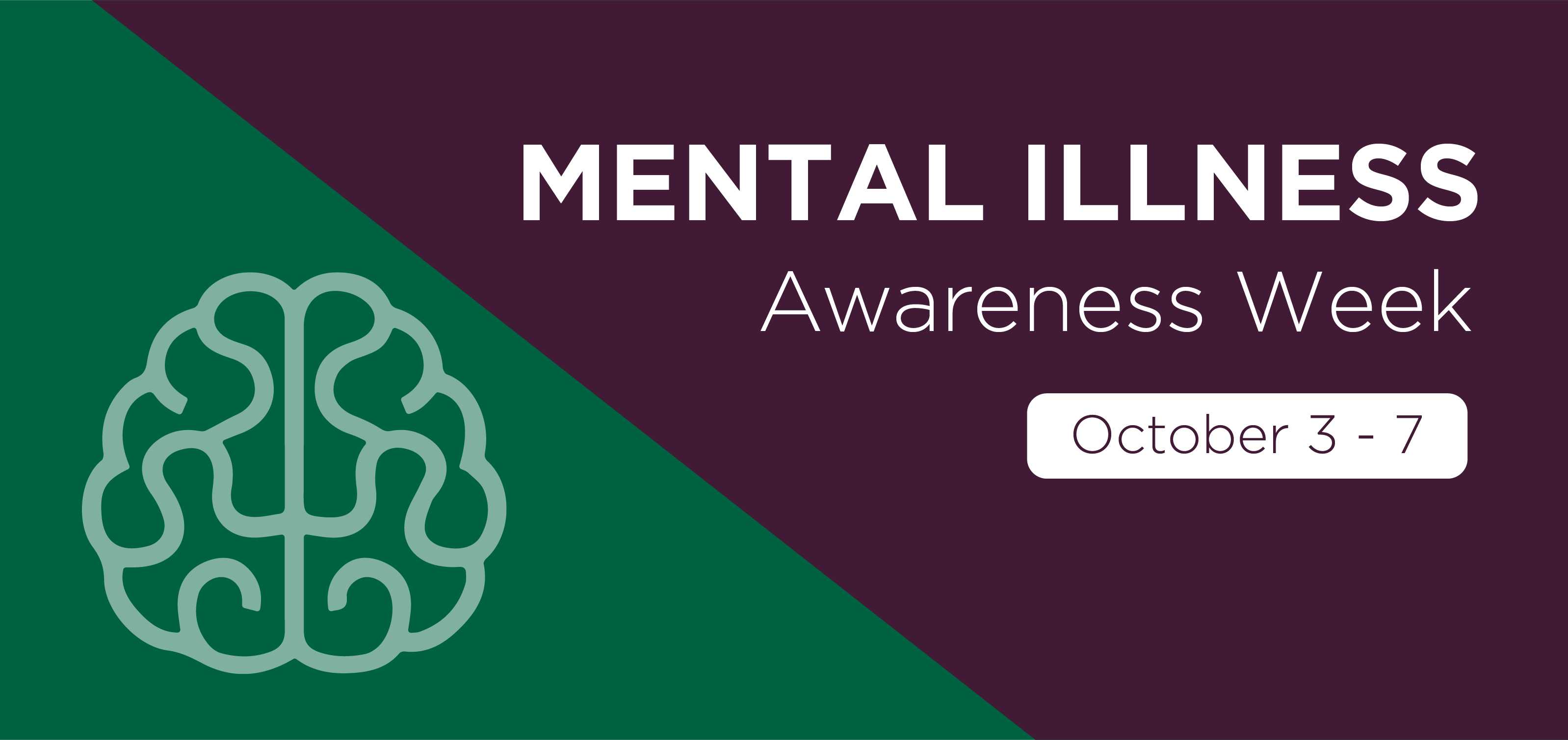 Take part in Mental Illness Awareness Week (Oct. 3-6)